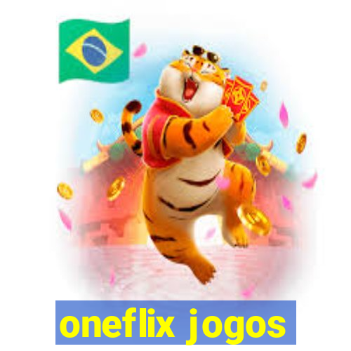 oneflix jogos